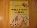 Picture: This is an original Duke Blue Devils vs. Wake Forest Demon Deacons football game program from November 12, 1960. Though over 50 years old, this program is in excellent shape with solid binding and all pages clean and crisp. Duke won this game 34-7 on their way to winning the ACC Football Championship and beating Arkansas in the Cotton Bowl while finishing 10th in the nation. Legendary E.M. Cameron of Cameron Indoor Stadium is pictured in this program. Norm Snead played for Wake and is also pictured in the program. We only have one of this very rare collectible.