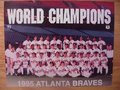 Picture: Atlanta Braves 1995 World Champs Team photo includes Javy Lopez, Chipper Jones, David Justice, John Smoltz, Greg Maddux, Tom Glavine and many other Braves.