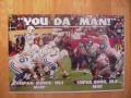 Picture: This is an original 12 X 18 poster that features Peyton Manning of the Indianapolis Colts and Tennessee Volunteers and Eli Manning of the New York Giants and Ole Miss Rebels entitled "You Da Man" since they are both Super Bowl MVP's!
